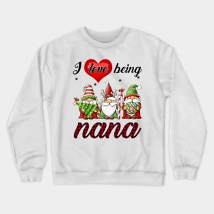 I Love Being Nana Gnomes Red Plaid Crewneck Sweatshirt